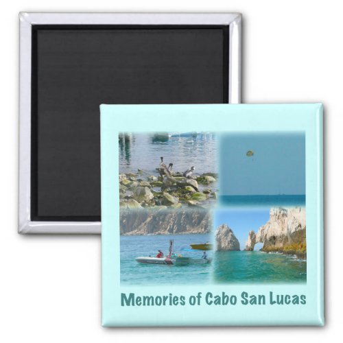Memories of Cabo San Lucas Magnet