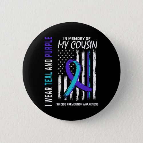 Memory Cousin Suicide Awareness Prevention America Button