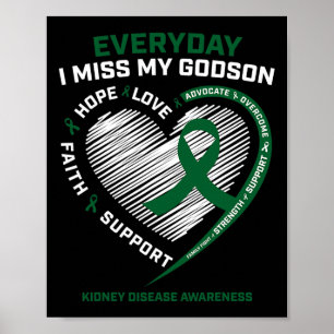Memory Gifts Miss My Godson Kidney Disease Awarene Poster