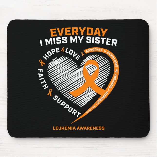 Memory In Remembrance Of My Sister Leukemia Awaren Mouse Pad (Front)