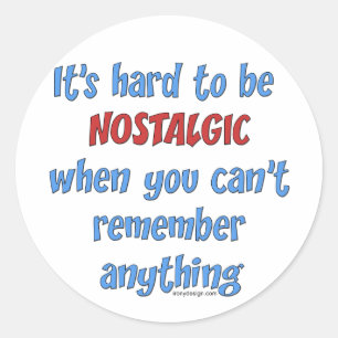 Memory Loss Humor Classic Round Sticker