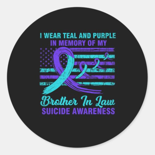 Memory Of Brother In Law Suicide Awareness America Classic Round Sticker