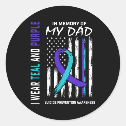 Memory Of Dad Suicide Awareness Prevention America Classic Round Sticker