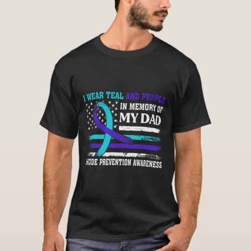 Memory Of Dad Suicide Awareness Prevention America T_Shirt