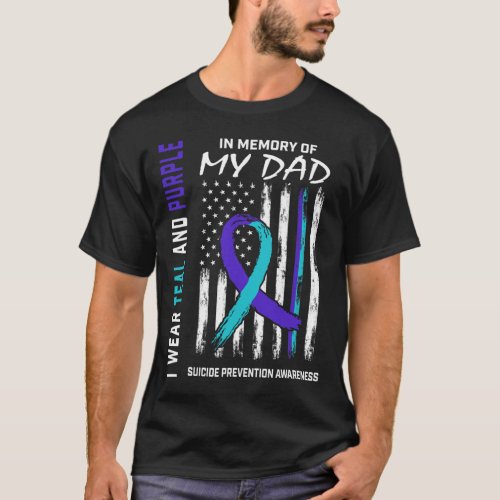 Memory Of Dad Suicide Awareness Prevention America T_Shirt
