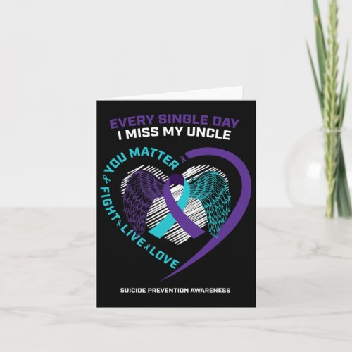 Memory Of I Miss My Uncle Suicide Prevention Aware Card