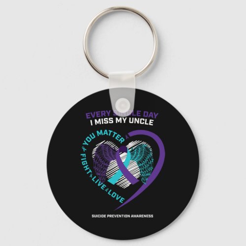 Memory Of I Miss My Uncle Suicide Prevention Aware Keychain