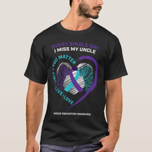 Memory Of I Miss My Uncle Suicide Prevention Aware T_Shirt