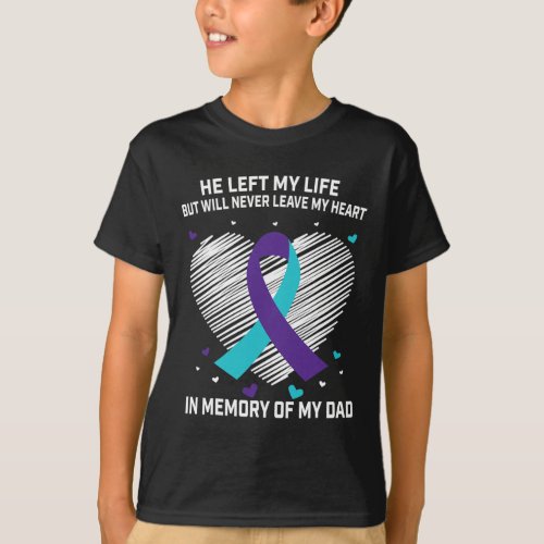 Memory Of Loving Dad Suicide Awareness Prevention  T_Shirt