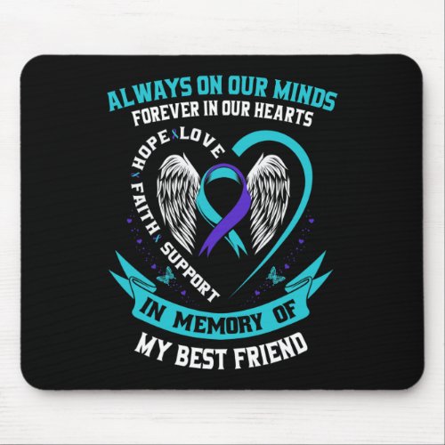 Memory Of My Best Friend Suicide Awareness Prevent Mouse Pad