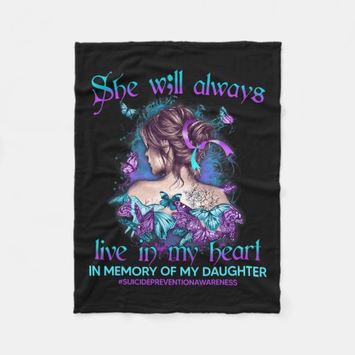 Memory Of My Daughter Suicide Prevention Awareness Fleece Blanket