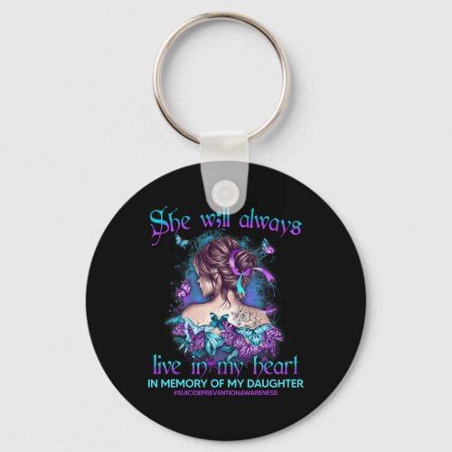 Memory Of My Daughter Suicide Prevention Awareness Keychain