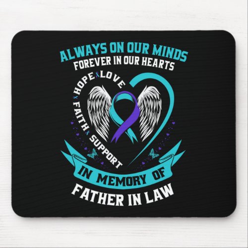 Memory Of My Father In Law Suicide Awareness Preve Mouse Pad