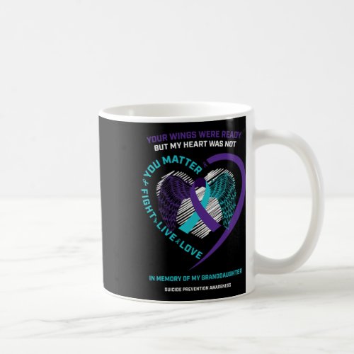 Memory Of My Granddaughter Suicide Prevention Awar Coffee Mug