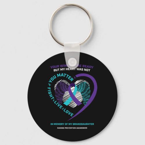 Memory Of My Granddaughter Suicide Prevention Awar Keychain
