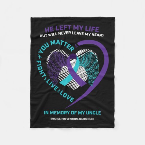 Memory Of My Loving Uncle Suicide Prevention Aware Fleece Blanket