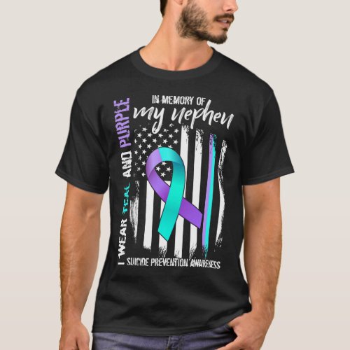 Memory Of My Nephew Suicide Awareness Prevention F T_Shirt