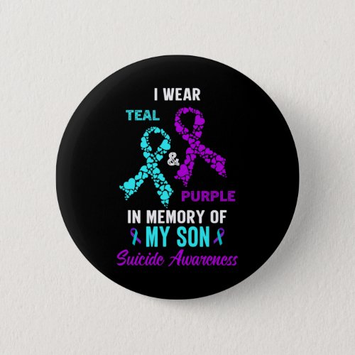 Memory Of My Son Mom Dad Suicide Prevention Awaren Button
