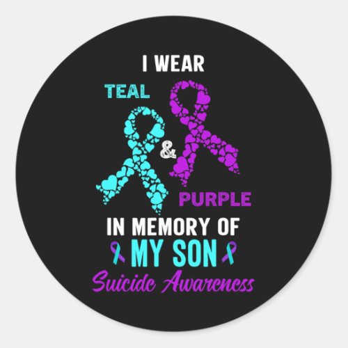 Memory Of My Son Mom Dad Suicide Prevention Awaren Classic Round Sticker