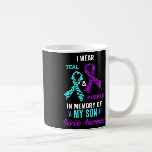 Memory Of My Son Mom Dad Suicide Prevention Awaren Coffee Mug