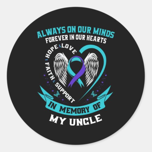 Memory Of My Uncle Suicide Awareness Prevention Me Classic Round Sticker