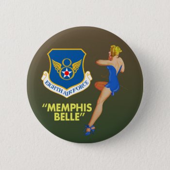 "memphis Belle" 8th Air Force Button by tempera70 at Zazzle