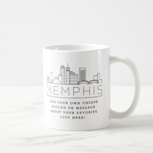 Memphis  Stylized City Skyline Custom Slogan Coffee Mug