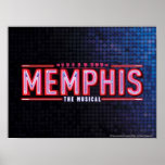 Memphis - The Musical Logo Poster at Zazzle