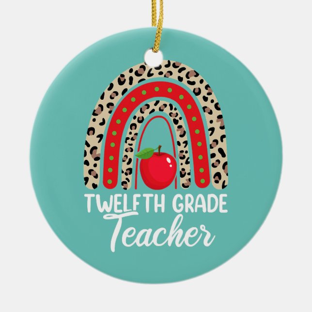 Men 12th Grade Teacher Women Back To School Ceramic Ornament (Front)