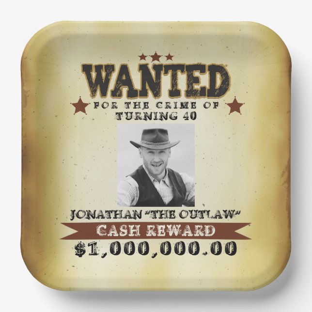  Men 40th Birthday Cowboy Wanted Poster Paper Plates (Front)