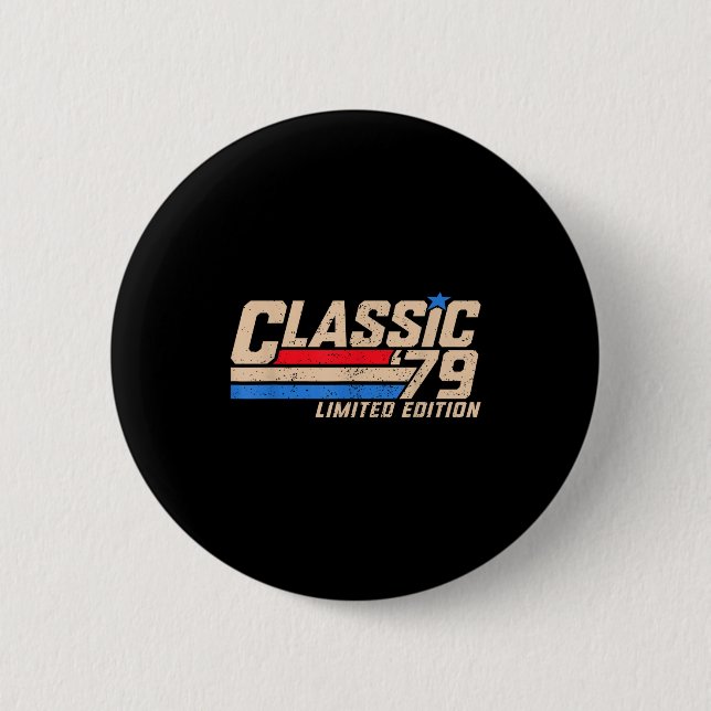 Men 47 Old 1979 Classic '79 Button (Front)