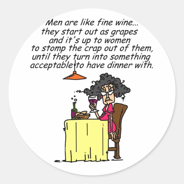 Men and FIne Wine Humor Classic Round Sticker (Front)