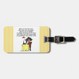 Men and FIne Wine Humor Luggage Tag