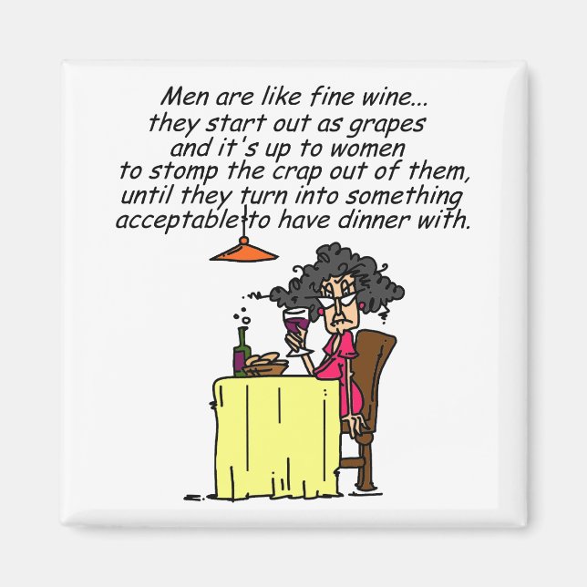 Men and FIne Wine Humor Magnet (Front)