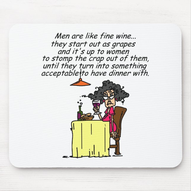 Men and FIne Wine Humor Mouse Pad (Front)