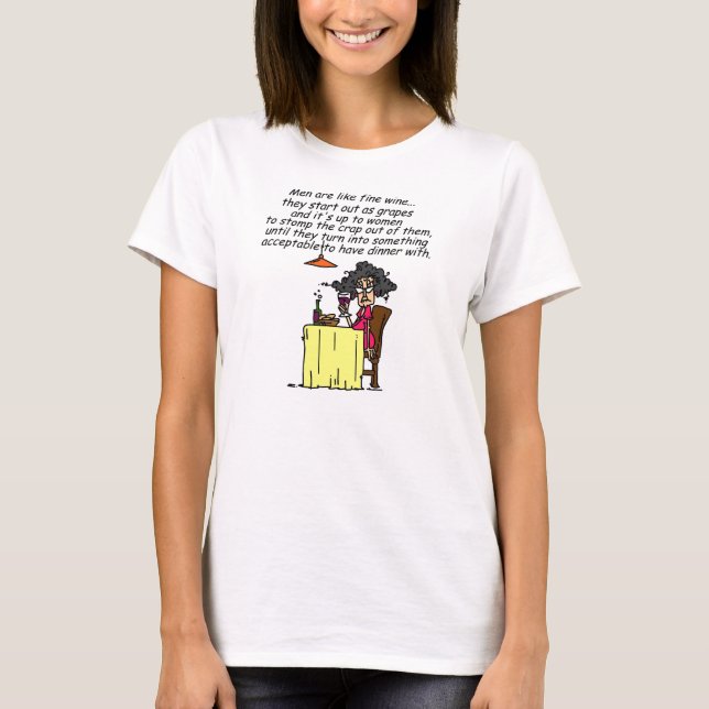 Men and FIne Wine Humor T-Shirt (Front)