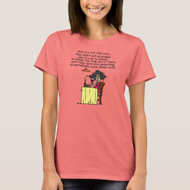 Men and FIne Wine Humor T-Shirt (Front)