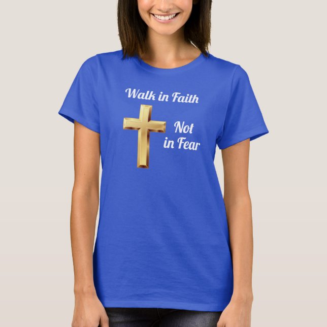 Men and women's Walk in faith T-Shirt (Front)