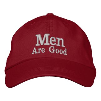 Men Are Good Hat