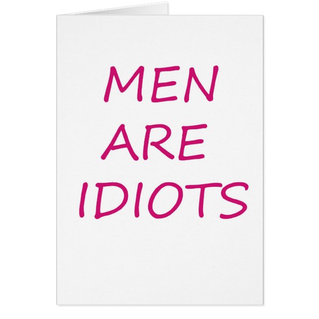 Men Are Idiots Cards (Front)
