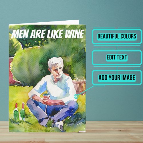 Men Are Like Wine Watercolor Card