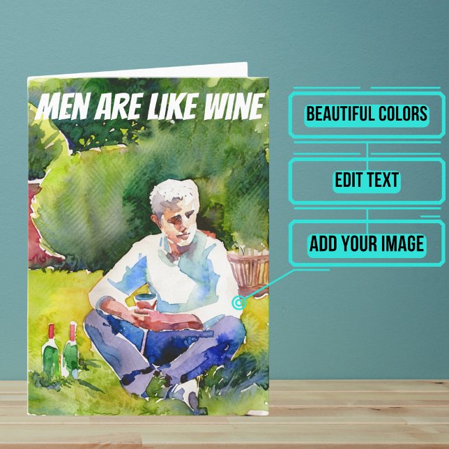 Men Are Like Wine Watercolor Card (Wish someone you care about a happy birthday with this colorful design featuring watercolors.)