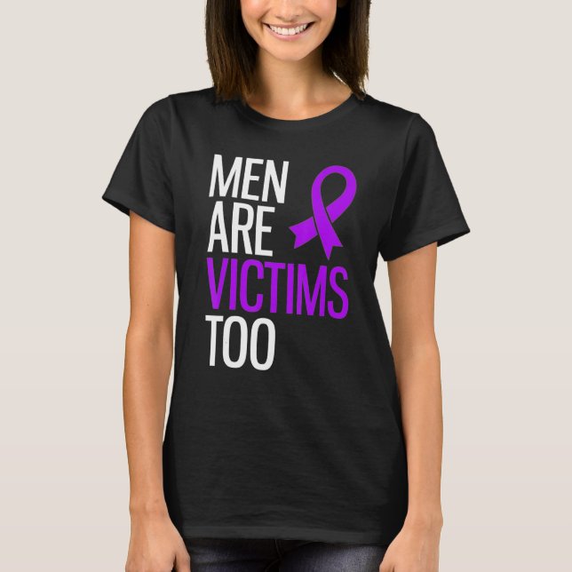 Men Are Victims Narcissist Abuse Domestic Violence T-Shirt (Front)