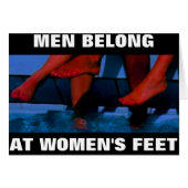 MEN BELONG AT WOMEN'S FEET (Front Horizontal)