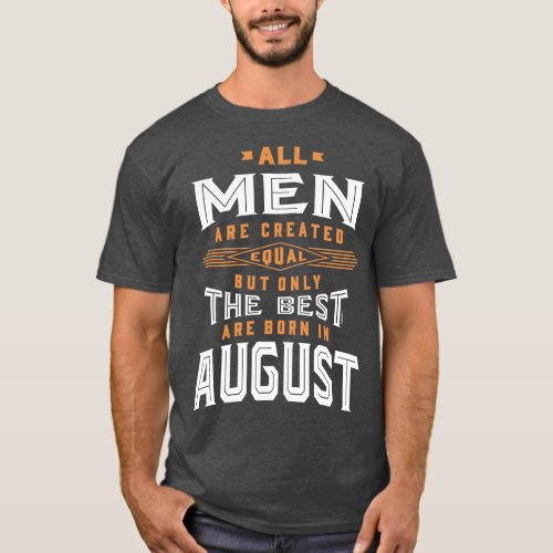 Men Born In August T_Shirt