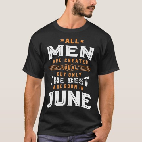 Men Born In June T_Shirt