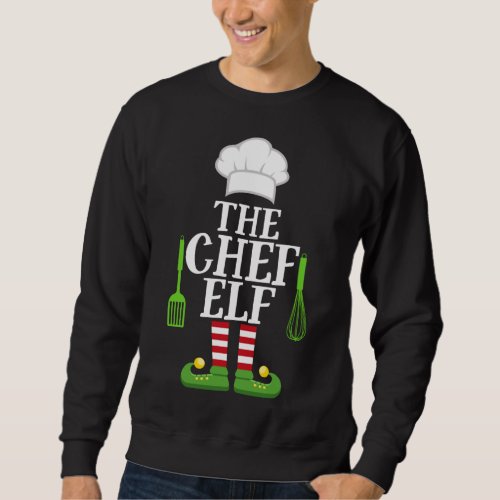 Men Chef Elf Family Matching Christmas Group Elf P Sweatshirt