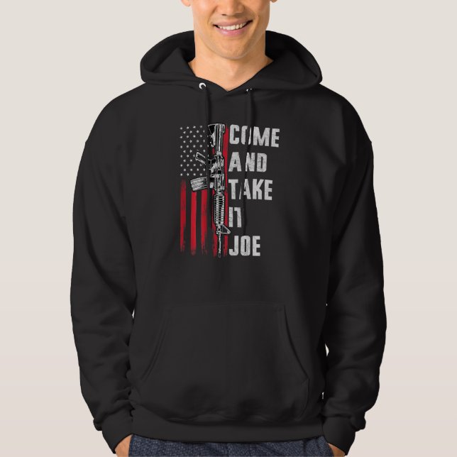 Men Come And Take It Joe Gun Rights Ar-15 American Hoodie (Front)