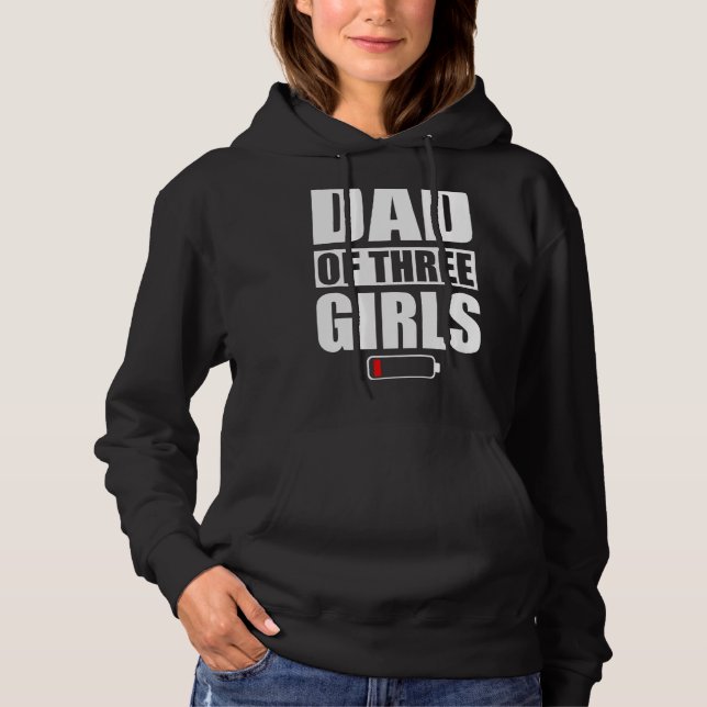 Men Dad Of 3 Girls Three Daughters Father's Day Hoodie (Front)