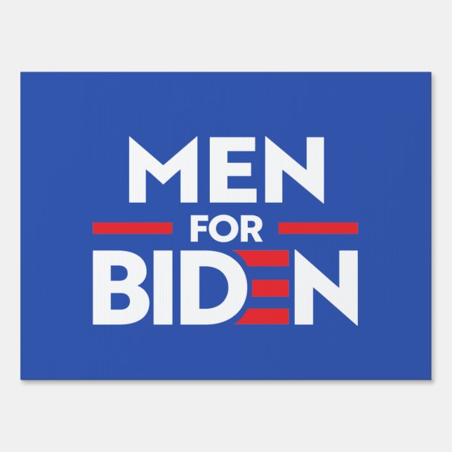 MEN FOR JOE BIDEN SIGN (Front)